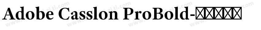Adobe Casslon ProBold字体转换